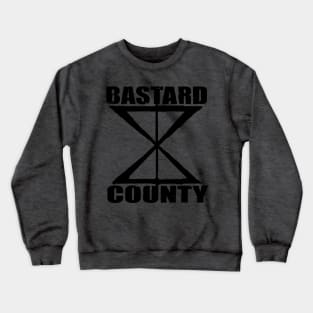 Bastard County (black logo) Crewneck Sweatshirt